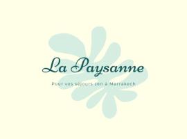 la Paysanne by Souna，位于马拉喀什的农家乐
