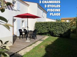 Le Village des Amareyeurs - Ile d'Oléron - Maison classée 3 étoiles avec piscine，位于勒沙托多莱龙的家庭/亲子酒店