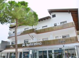 Hotel Etna，位于利尼亚诺萨比亚多罗Sabbiadoro的酒店