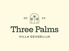Three Palms，位于盖夫盖利亚的住宿加早餐旅馆