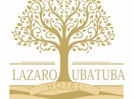 Hotel Lazaro Ubatuba Ltda，位于乌巴图巴的酒店
