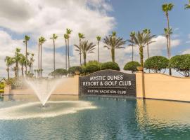 Hilton Vacation Club Mystic Dunes Orlando，位于奥兰多米斯蒂克沙丘高尔夫球场附近的酒店