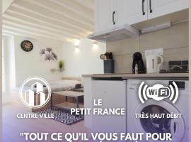 le petit France - Hyper centre de Fontainebleau - proche INSEAD，位于枫丹白露的酒店