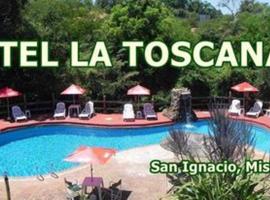 HOTEL LA TOSCANA，位于圣伊格纳西奥的酒店