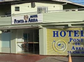 Hotel Ponta de Areia，位于塞古罗港Municipal Stadium Antônio Carlos Magalhães附近的酒店