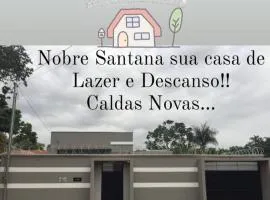 Casa Nobre Santana -Descanso e Lazer -Caldas Novas