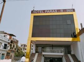 Hotel Paras R Inn，位于勒克瑙的酒店