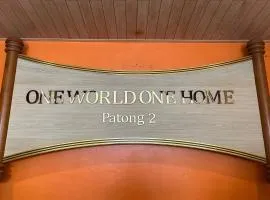 One World One Home Patong 2