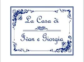 La Casa di Ivan e Giorgia