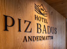 Hotel Piz Badus，位于安德马特的酒店