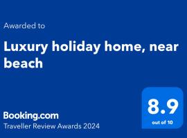 Luxury holiday home, near beach，位于滨海绍森德BMI Southend Private Hospital附近的酒店