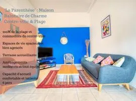 La Parenthèse Maison Balnéaire
