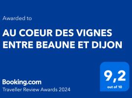 AU COEUR DES VIGNES ENTRE BEAUNE ET DIJON，位于Montceau-et-Écharnant的酒店