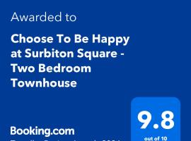 Choose To Be Happy at Surbiton Square - Two Bedroom Townhouse，位于金斯敦的酒店