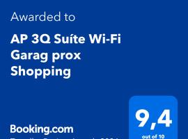 AP 3Q Suíte Wi-Fi Garag prox Shopping，位于陶巴特的度假短租房
