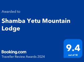 Shamba Yetu Mountain Lodge，位于Maanhaarrand的山林小屋