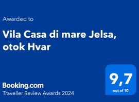 Vila Casa di mare Jelsa, otok Hvar，位于耶尔萨的酒店