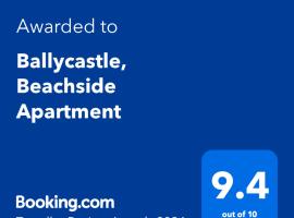 Ballycastle, Beachside Apartment，位于巴利卡斯尔巴利卡斯尔高尔夫俱乐部附近的酒店