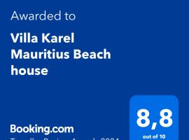 Villa Karel Mauritius Beach house，位于Riambel的度假屋