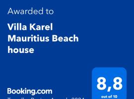 Villa Karel Mauritius Beach house，位于Riambel的酒店