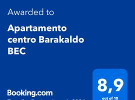 Apartamento centro Barakaldo BEC，位于巴拉卡毕尔巴鄂展览中心附近的酒店