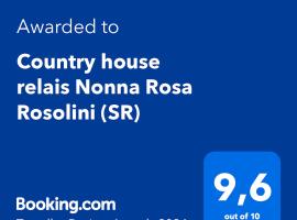 Country house relais Nonna Rosa Rosolini (SR)，位于锡拉库扎的乡间豪华旅馆