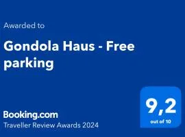 Gondola Haus - Free parking