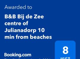 B&B Bij de Zee centre of Julianadorp 10 min from beaches，位于朱丽安娜多普的民宿