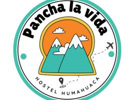 Pancha la vida hostel，位于乌玛瓦卡的旅馆