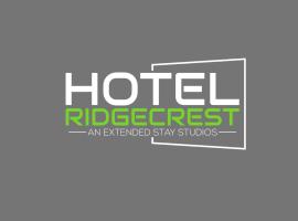 Hotel Ridgecrest an Extended Stay Studios，位于里奇克莱斯特的酒店