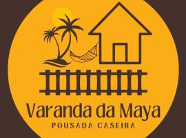 Pousada Caseira Varanda da Maya，位于Maxaranguape的低价酒店
