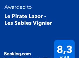 Le Pirate Lazor - Les Sables Vignier，位于Les Sables Vignier的酒店