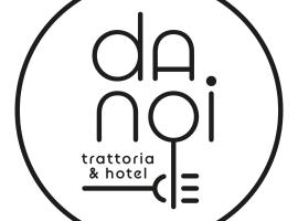 Da Noi Trattoria Hotel，位于Vergato的酒店