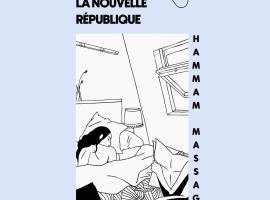 Hôtel La Nouvelle République & Hammam，位于巴黎欧洲高等商学院附近的酒店