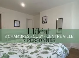 L'idéal - HyperCentre - 3CH - MyraConciergerie