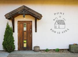 Domy pod 12-stką，位于姆拉哥沃的酒店