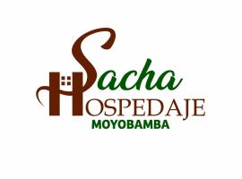 Sacha Hospedaje，位于莫约班巴的酒店