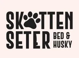 Skotten Seter - Bed & Husky