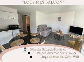 "Lou Mes" Baux-de-provence Balcon，位于莱博德普罗旺斯的度假短租房