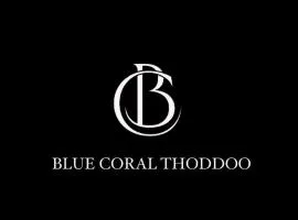 Blue Coral Thoddoo