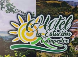 Hotel La Estación Campestre，位于库里蒂的酒店