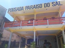 Pousada paraiso do sal，位于萨利诺波利斯的酒店