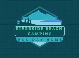 Holiday Riverside Beach Camping