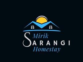Mirik Sarangi Homestay，位于Mirik的酒店