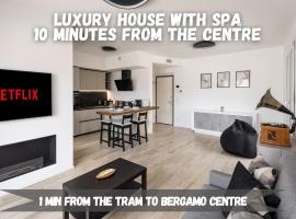 10' from the Venetian Walls, Luxury House with SPA，位于贝加莫的酒店