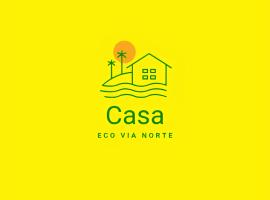 Casa Eco Via Norte - MCZ，位于马塞约的酒店