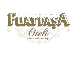 Fuat Pasa Oteli - Special Category Bosphorus，位于伊斯坦布尔的酒店