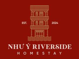 Như Ý Riverside Homestay，位于Thôn Lại Thê的酒店