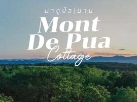Mont De Pua，位于Amphoe Pua的低价酒店