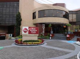 大马克斯托卢卡贝斯特韦斯特酒店，位于托卢卡的酒店